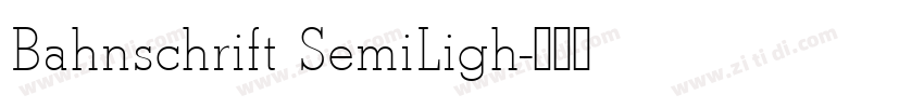 Bahnschrift SemiLigh字体转换